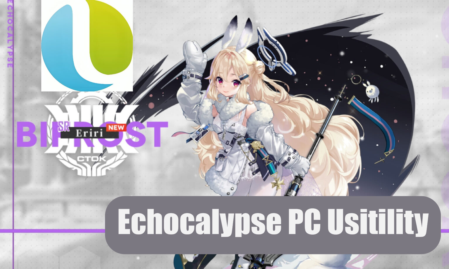 Echocalypse PC Usitility