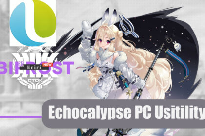 Echocalypse PC Usitility